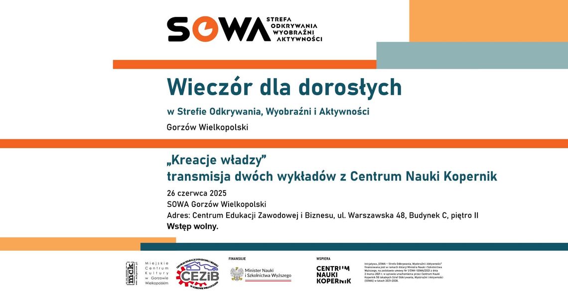 Kreacje Władzy - wieczór dla dorosłych w SOWA Gorzów Kreacje Władzy - wieczór dla dorosłych w SOWA Gorzów