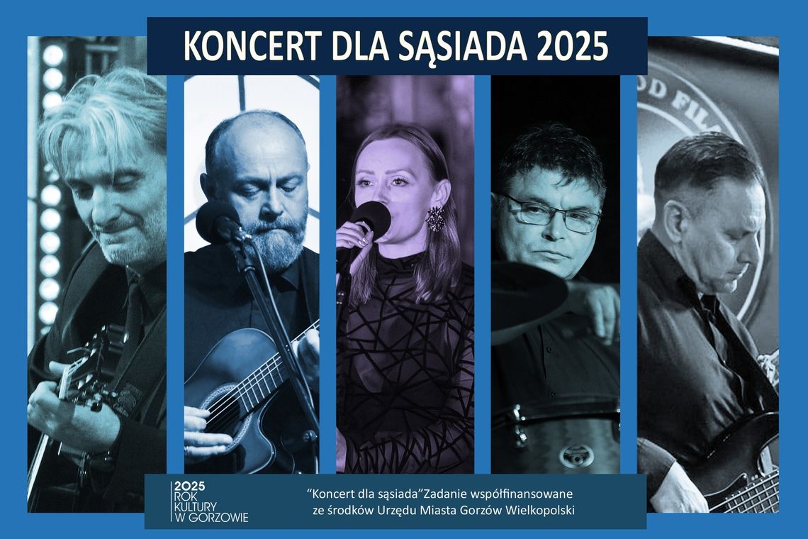 Kultura po sąsiedzku - Koncert dla sąsiada Kultura po sąsiedzku - Koncert dla sąsiada