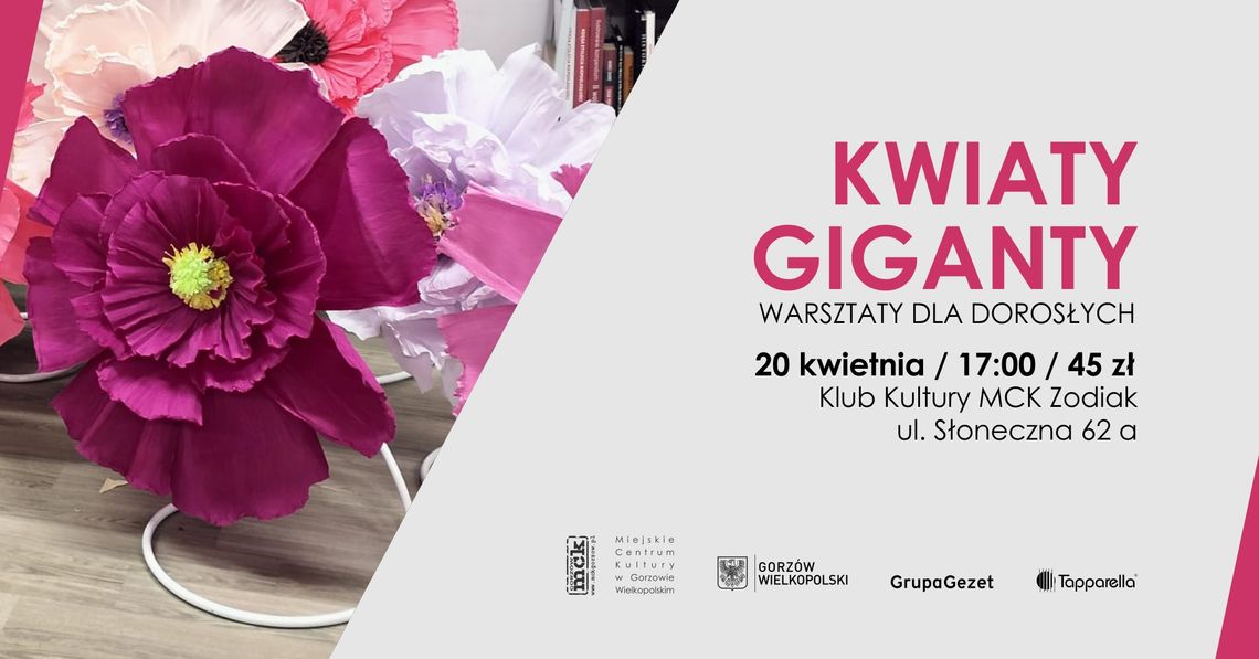 Kwiaty giganty - warsztaty dla dorosłych