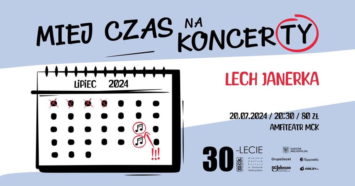 Lech Janerka - Miej Czas na Koncerty Lech Janerka - Miej Czas na Koncerty