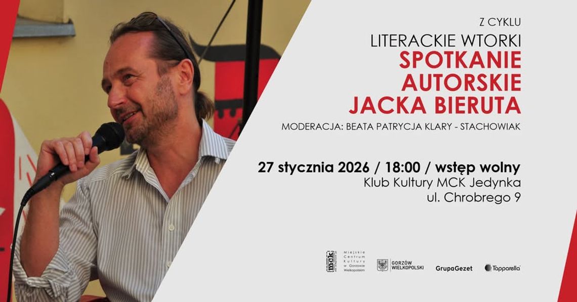 Literackie wtorki - Spotkanie z Jackiem Bierutem