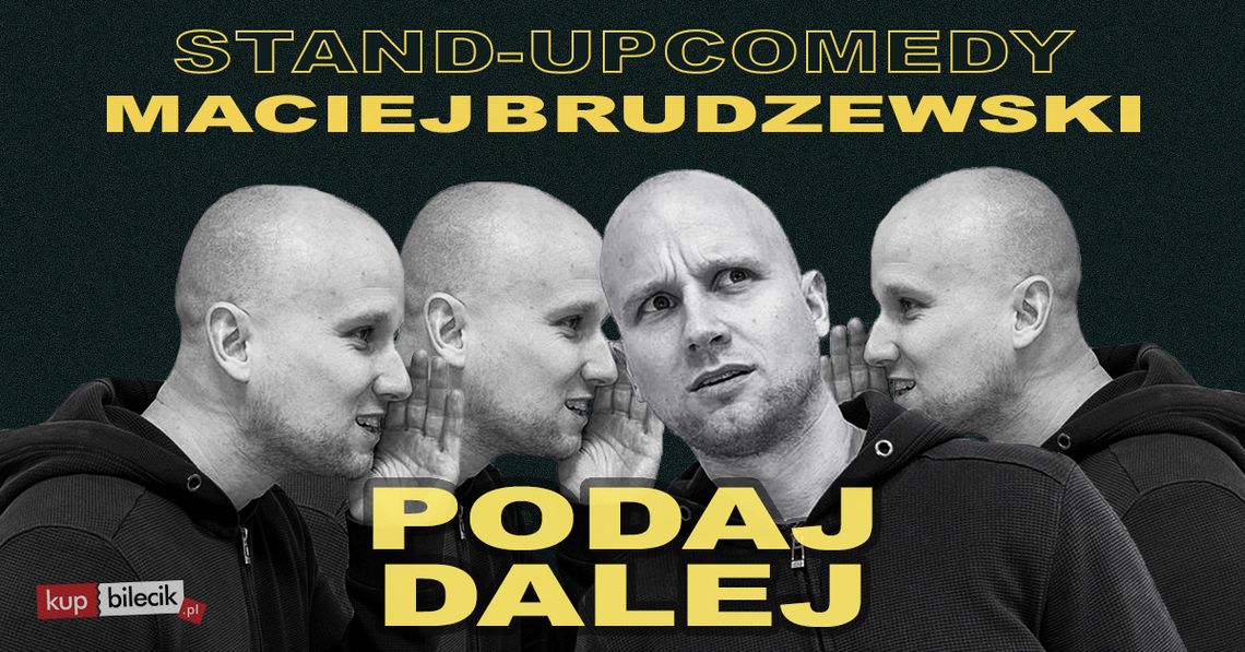 Maciej Brudzewski - Podaj dalej