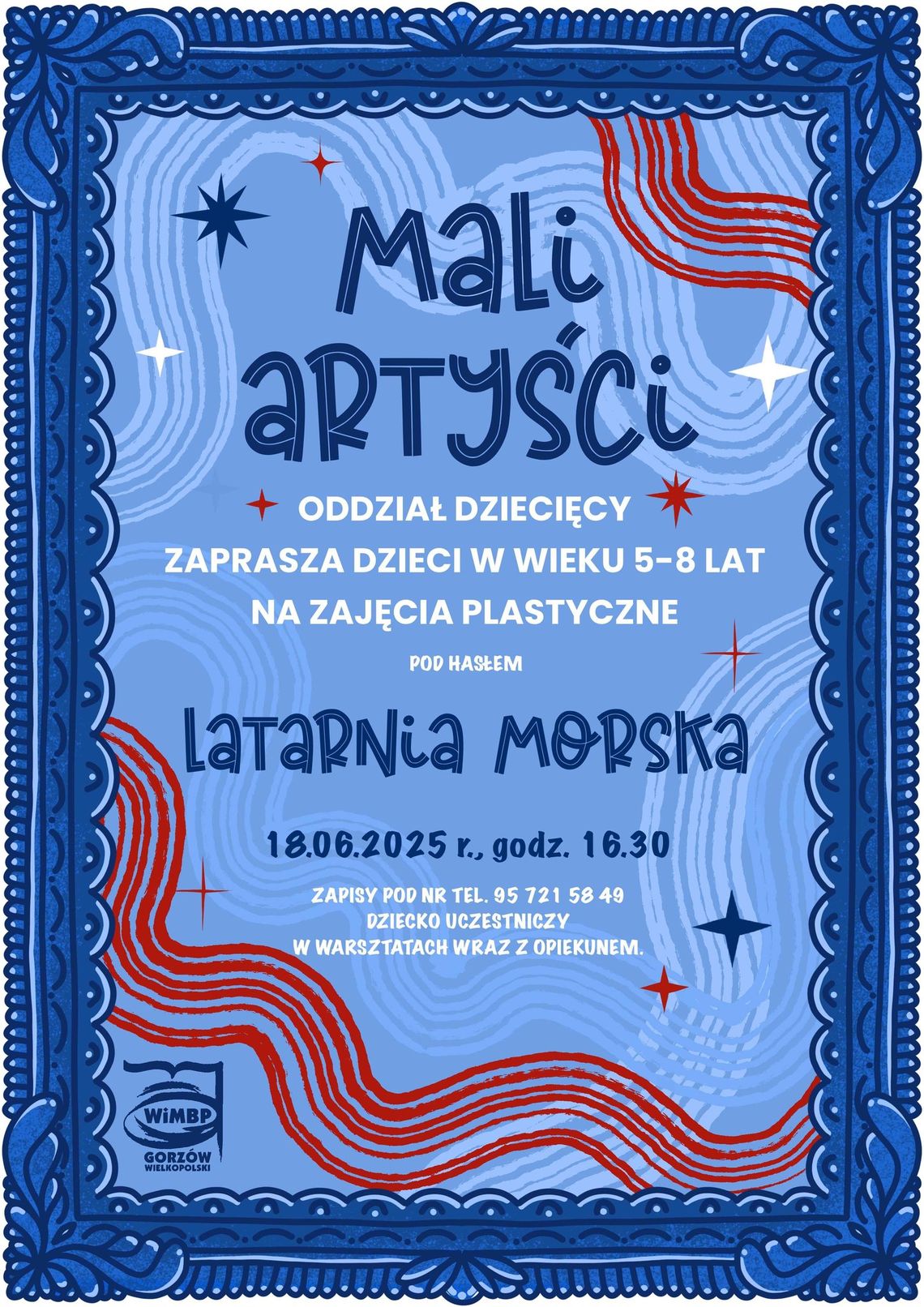Mali artyści. Latarnia morska – warsztaty plastyczne dla dzieci Mali artyści. Latarnia morska – warsztaty plastyczne dla dzieci