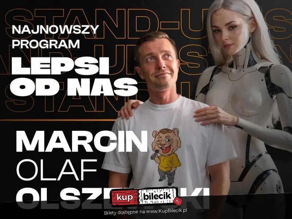 Marcin Olaf Olszewski - Lepsi od nas