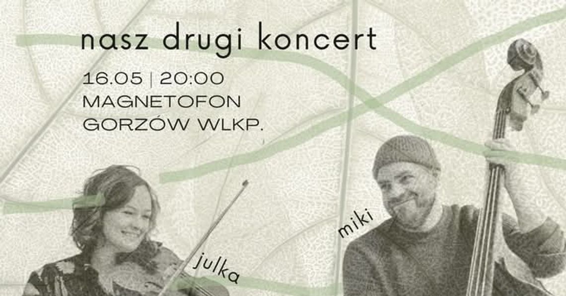 Miki i Julka - drugi koncert Miki i Julka - drugi koncert
