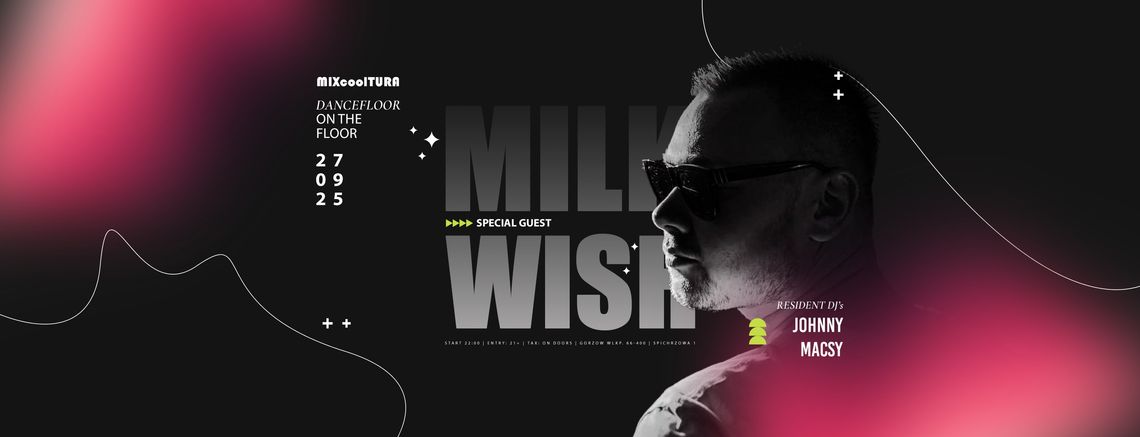 Milkwish & Jonny & Macsy Milkwish & Jonny & Macsy
