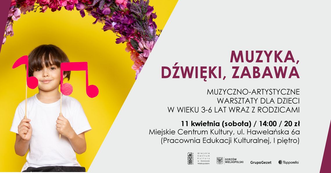 Muzyka, Dźwięki i Zabawa - warsztaty familijne