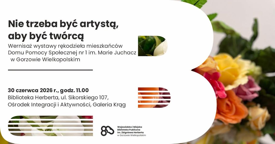 Nie trzeba być artystą, aby być twórcą – wernisaż wystawy rękodzieła