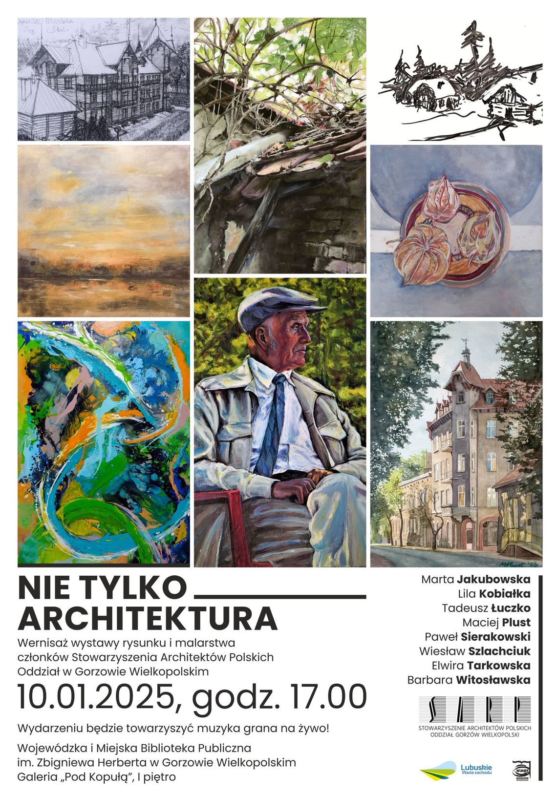 Nie tylko architektura – wernisaż wystawy rysunku i malarstwa członków SAP Nie tylko architektura – wernisaż wystawy rysunku i malarstwa członków SAP