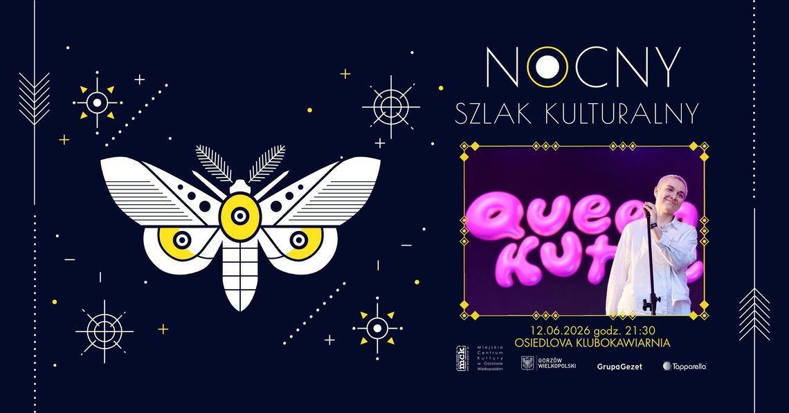 Nocny Szlak Kulturalny - Queenkutee