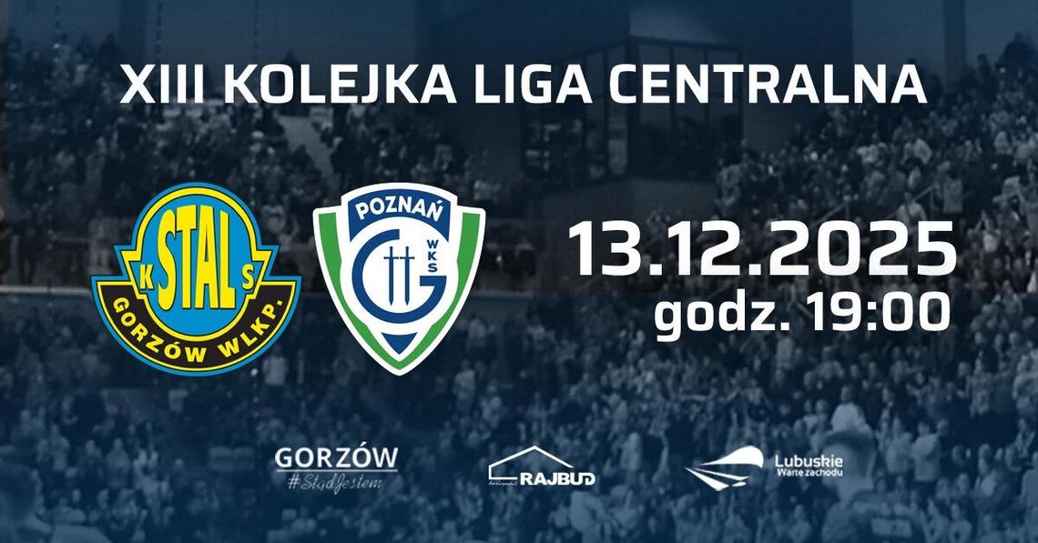 Rajbud Development Stal Gorzów - Grunwald Poznań