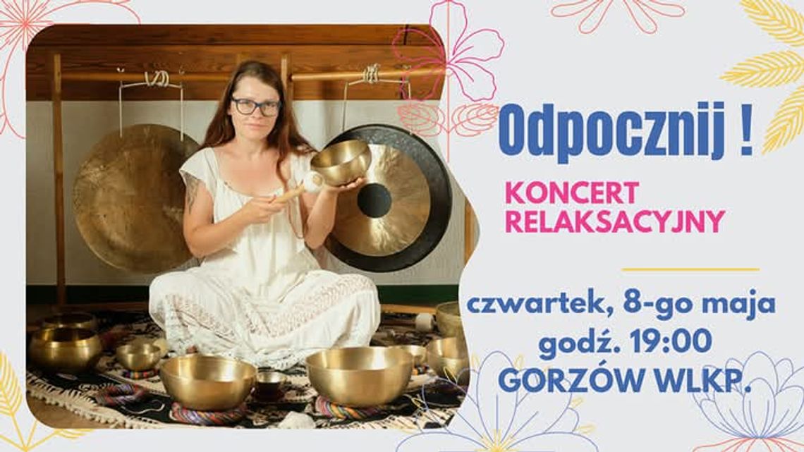 Relaks dla ciała i umysłu przy dźwiękach mis i gongów Relaks dla ciała i umysłu przy dźwiękach mis i gongów