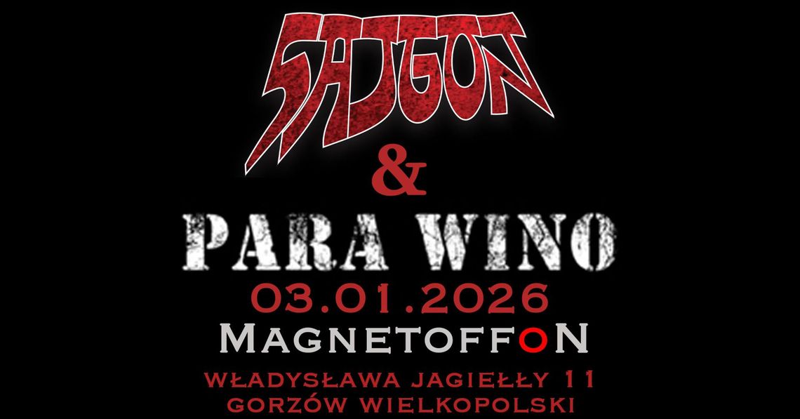 Sajgon i Para Wino - koncert w MagnetOffOnie