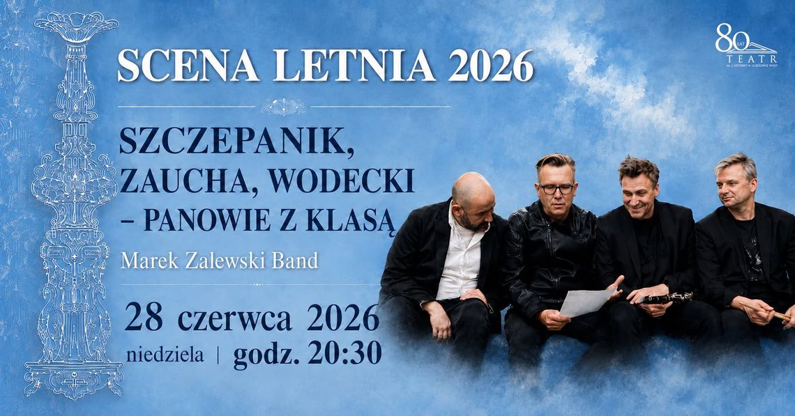 Scena Letnia - Panowie z Klasą