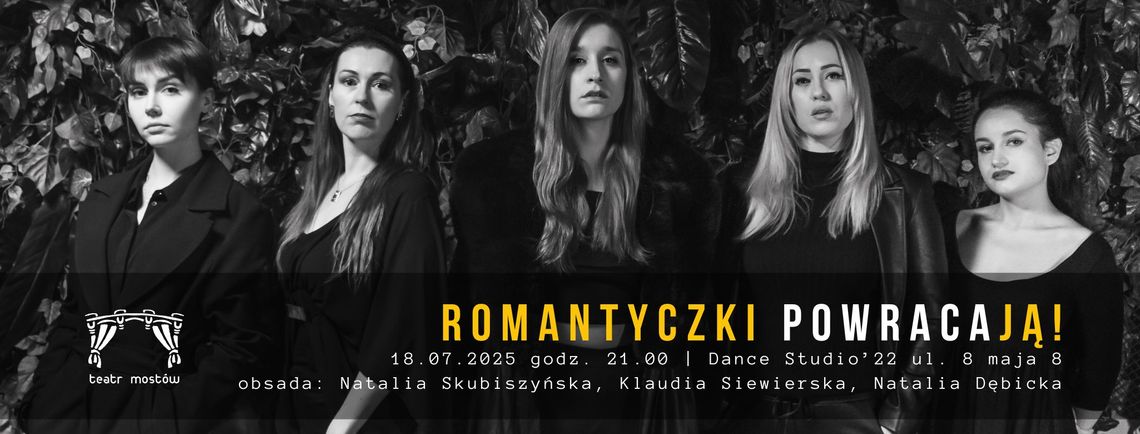 Spektakl Romantyczki Spektakl Romantyczki