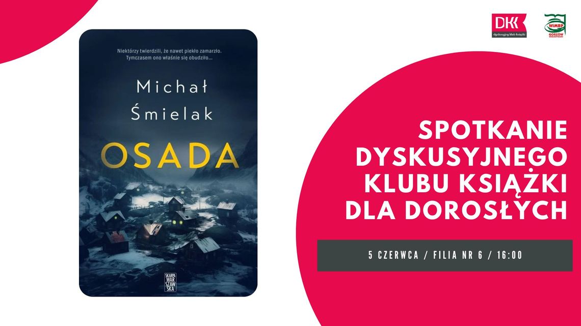 Spotkanie Dyskusyjnego Klubu Książki dla dorosłych Spotkanie Dyskusyjnego Klubu Książki dla dorosłych