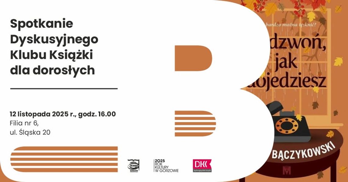 Spotkanie Dyskusyjnego Klubu Książki dla dorosłych Spotkanie Dyskusyjnego Klubu Książki dla dorosłych