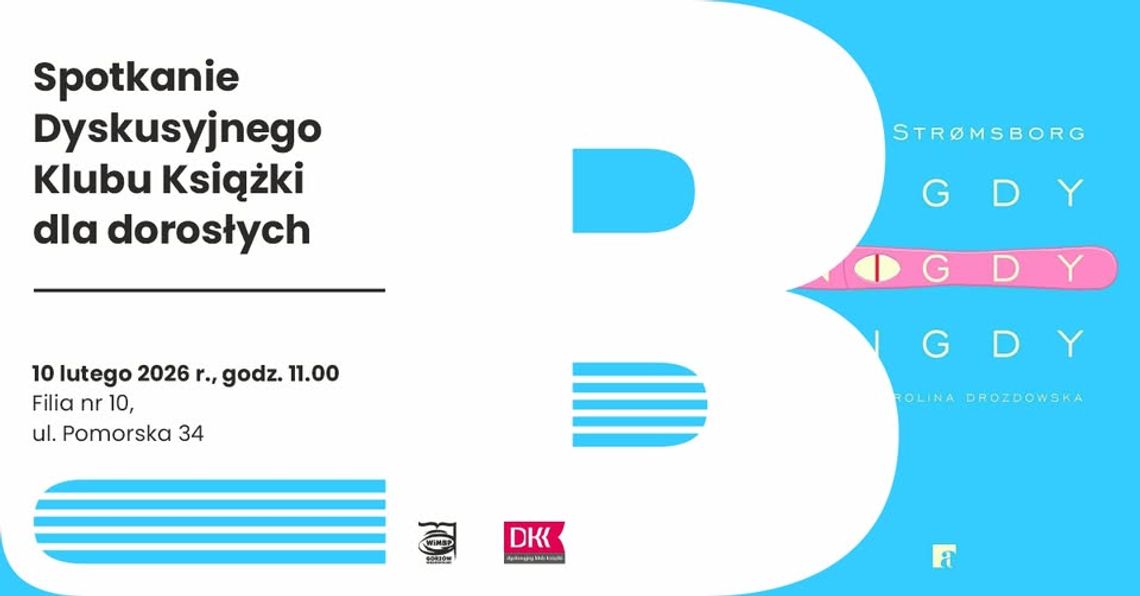 Spotkanie Dyskusyjnego Klubu Książki dla dorosłych Spotkanie Dyskusyjnego Klubu Książki dla dorosłych