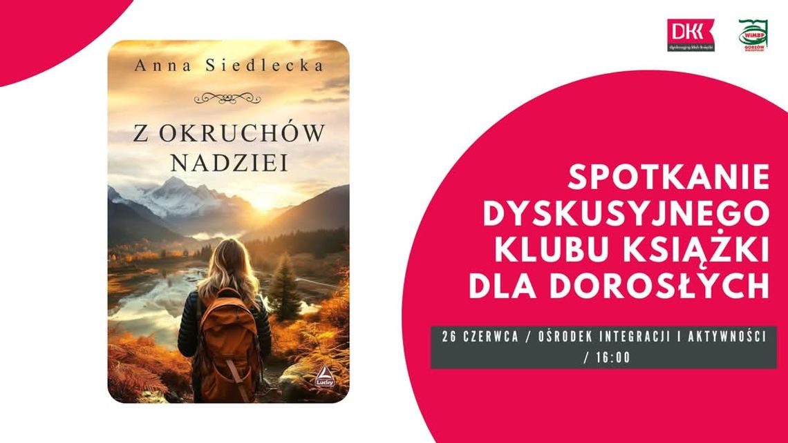 Spotkanie Dyskusyjnego Klubu Książki dla dorosłych słabowidzących i niewidomych Spotkanie Dyskusyjnego Klubu Książki dla dorosłych słabowidzących i niewidomych