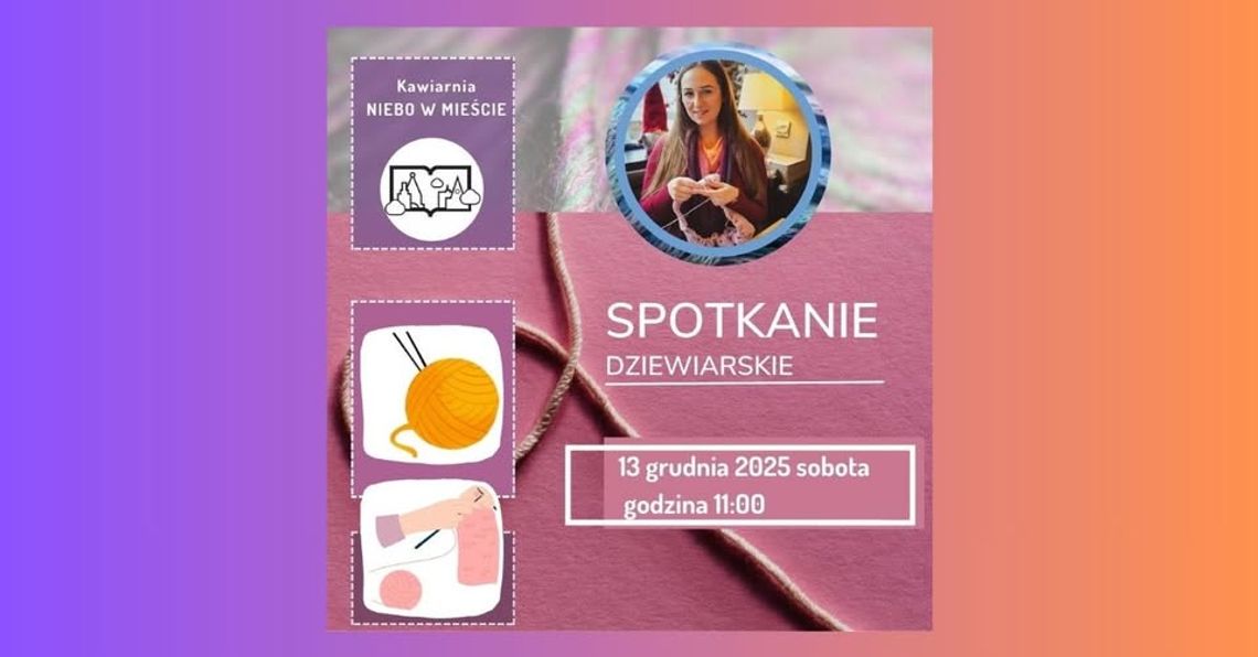 Spotkanie dziewiarskie Spotkanie dziewiarskie
