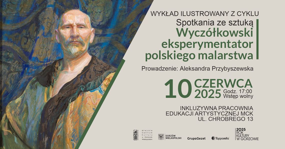 Spotkanie ze sztuką - Wyczółkowski Spotkanie ze sztuką - Wyczółkowski