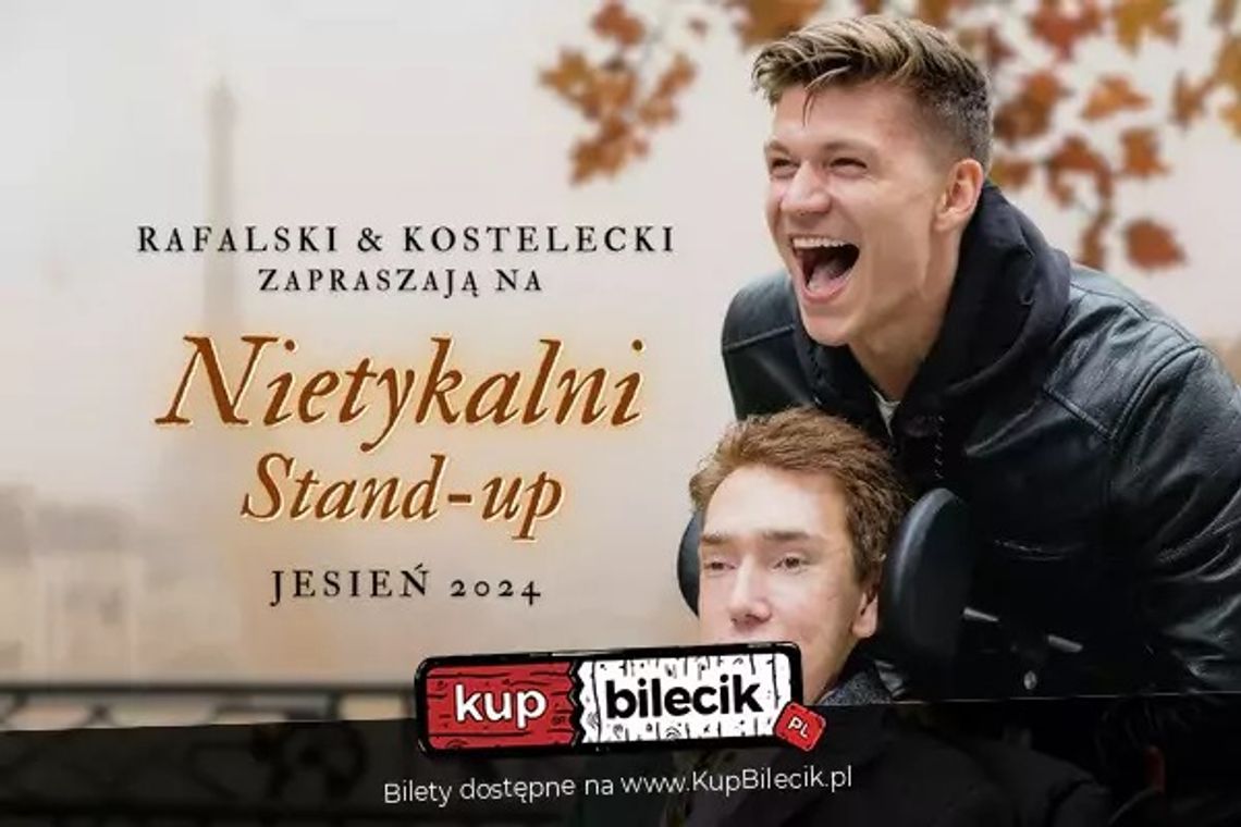 Stand-up trasa Nietykalni - Kuba Rafalski i Roman Kostelecki