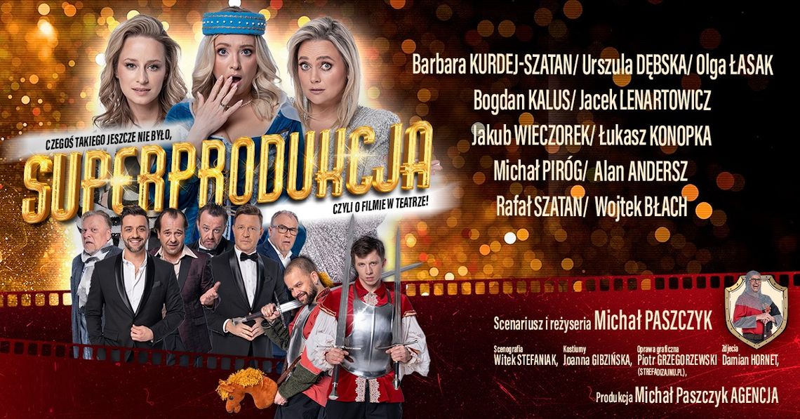 Superprodukcja - o filmie w teatrze Superprodukcja - o filmie w teatrze