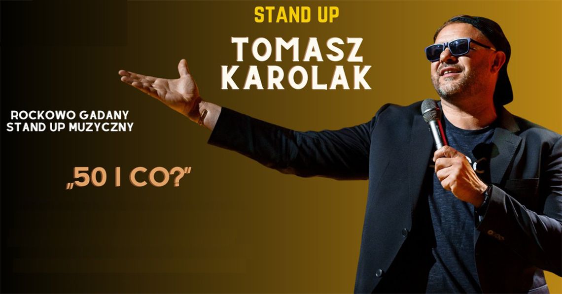 Tomasz Karolak - 50 i co?