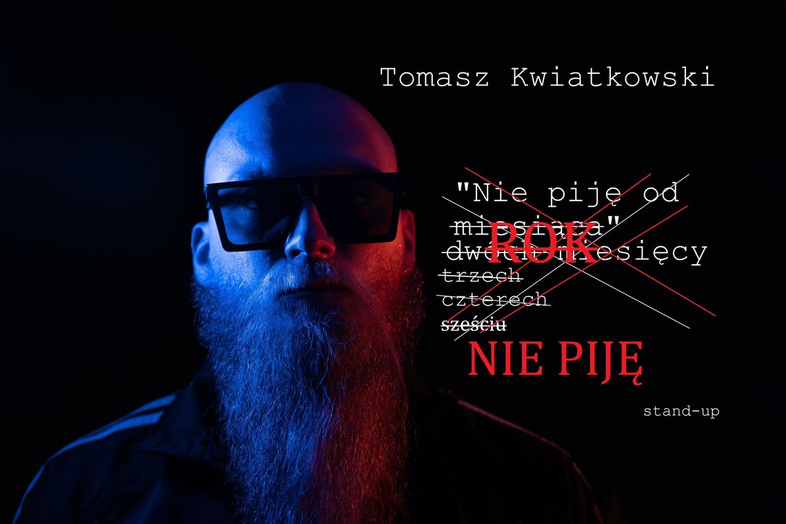 Tomasz Kwiatkowski - Nie piję