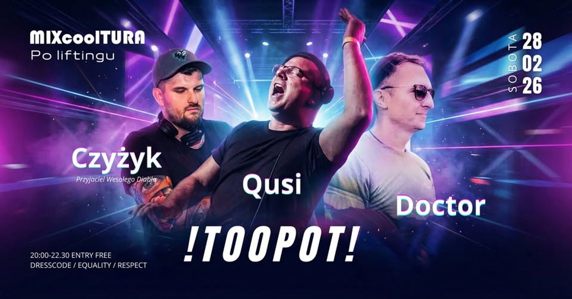 Toopot - nowy rozdział w Mixcoolturze