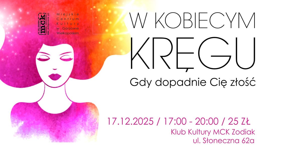W kobiecym kręgu – Gdy dopadnie cię złość W kobiecym kręgu – Gdy dopadnie cię złość