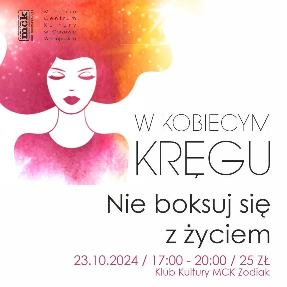 W kobiecym kręgu – Nie boksuj się z życiem