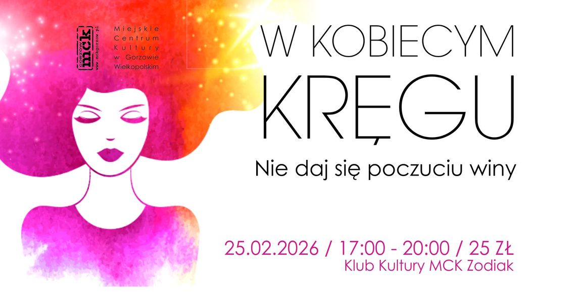 W kobiecym kręgu – Nie daj się poczuciu winy W kobiecym kręgu – Nie daj się poczuciu winy