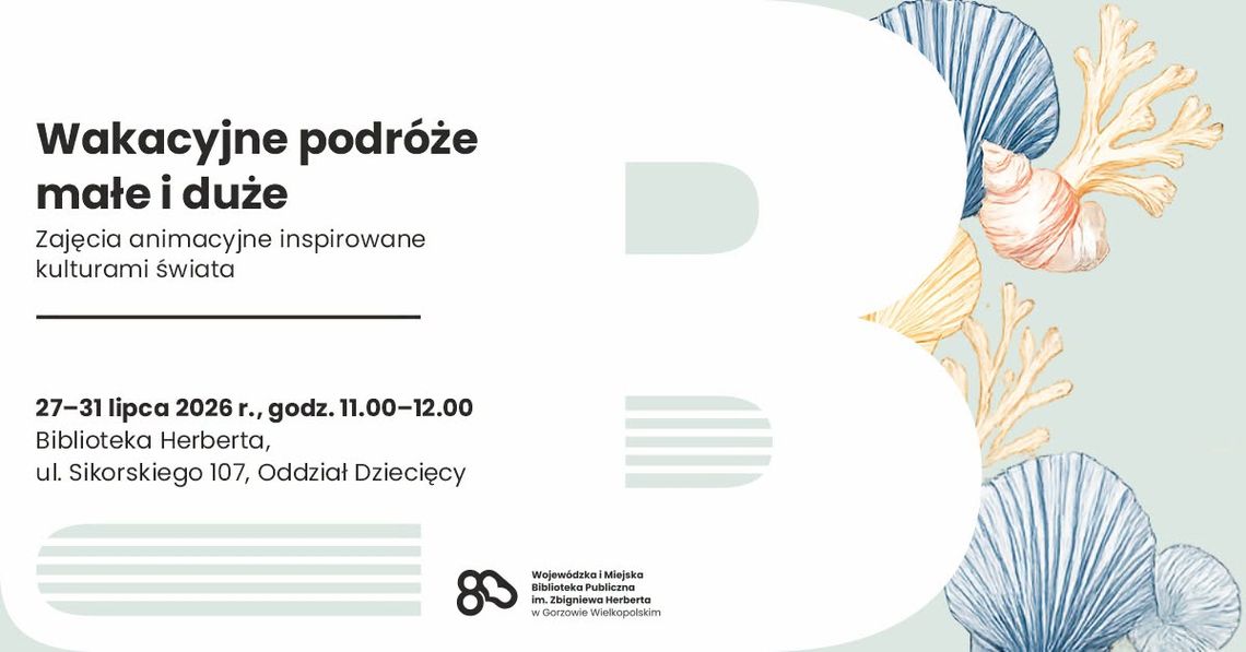 Wakacyjne podróże małe i duże – zajęcia animacyjne inspirowane kulturami świata