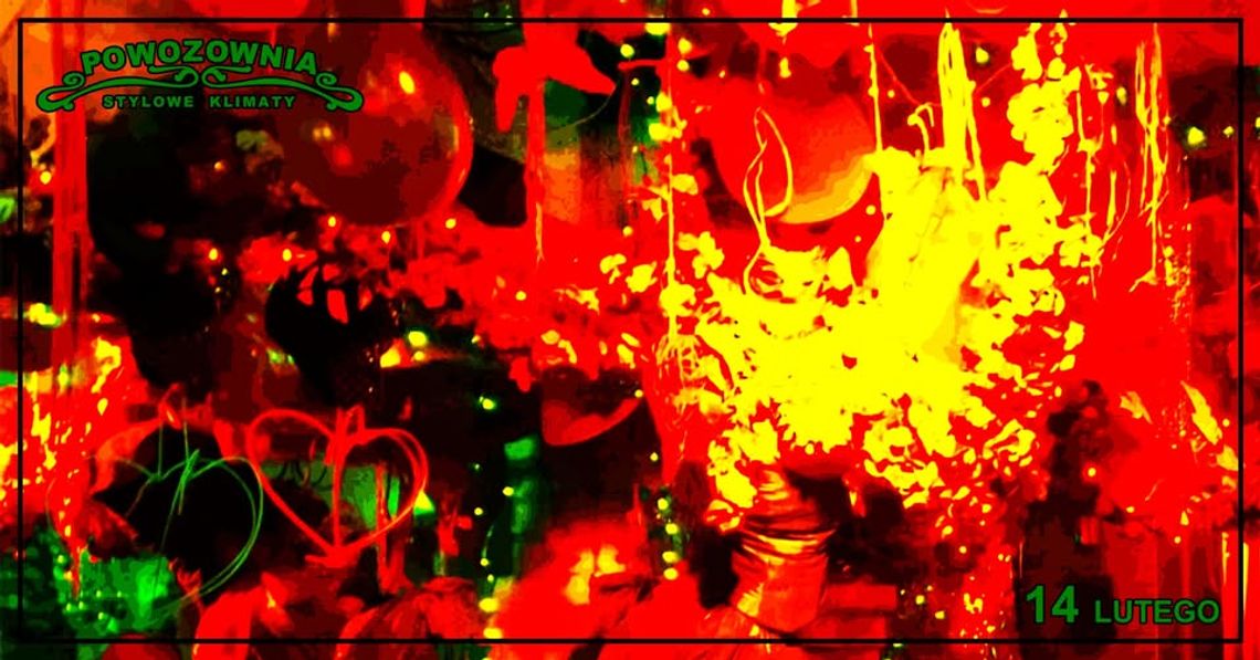 Walentynki w Powozowni Walentynki w Powozowni