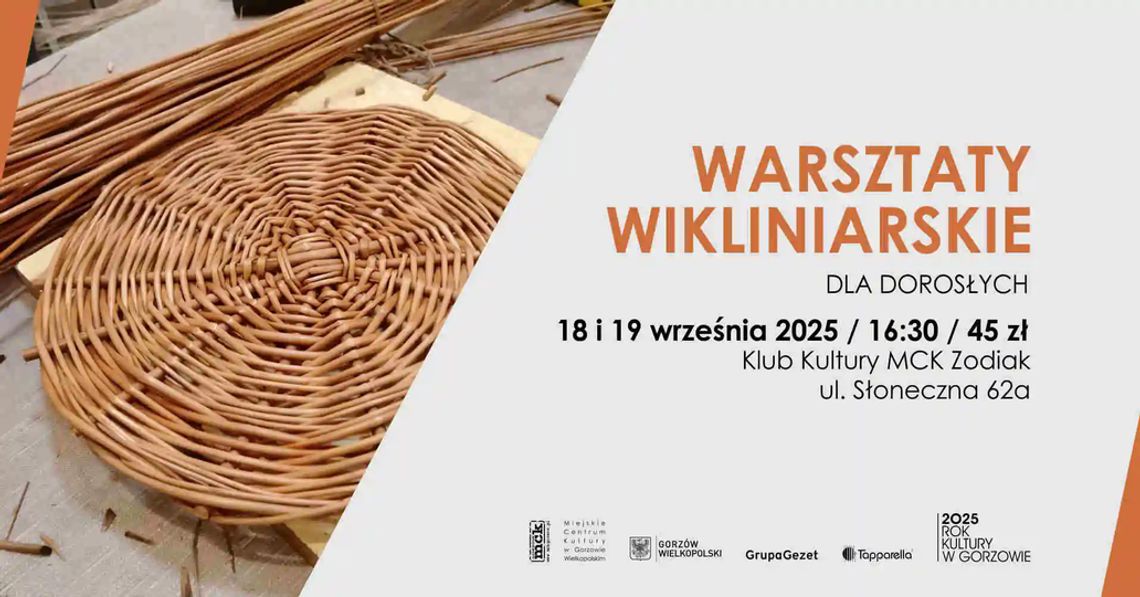 Warsztaty wikliniarskie dla dorosłych Warsztaty wikliniarskie dla dorosłych