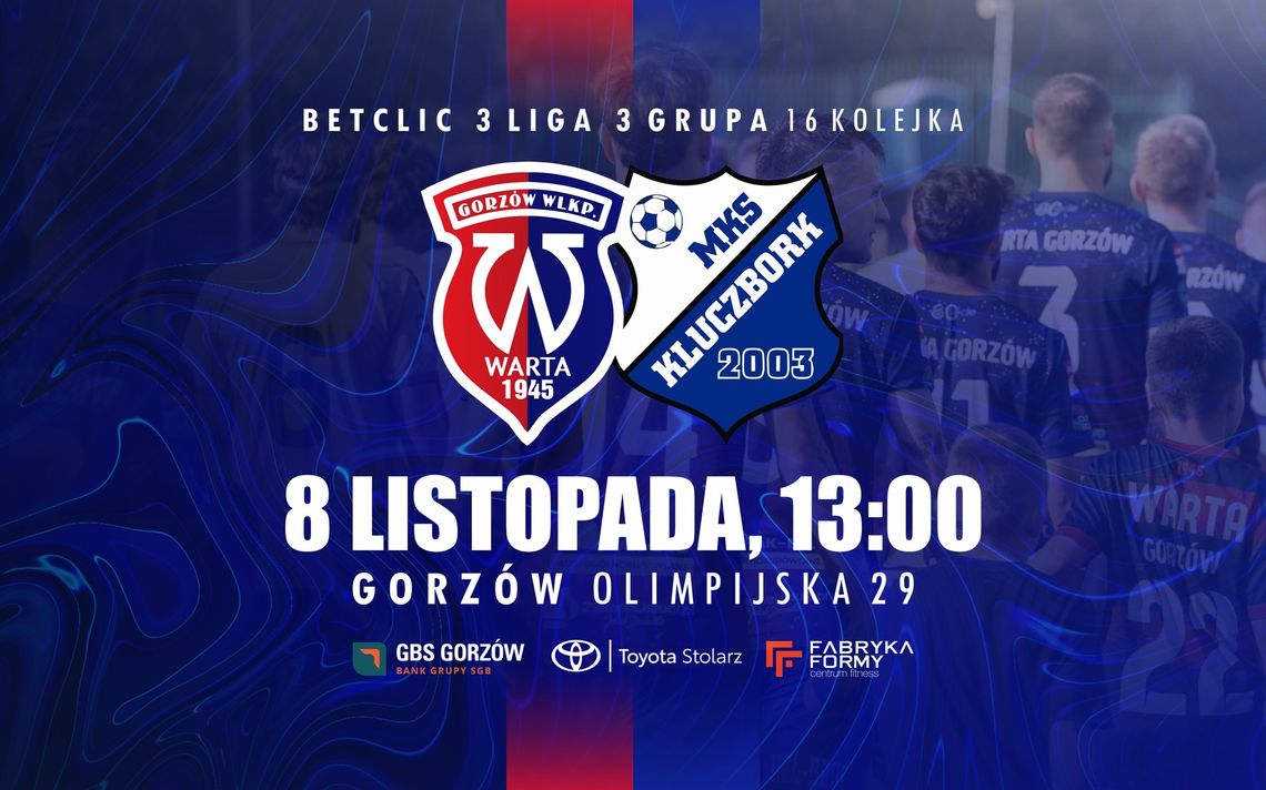 Warta Gorzów - MKS Kluczbork Warta Gorzów - MKS Kluczbork