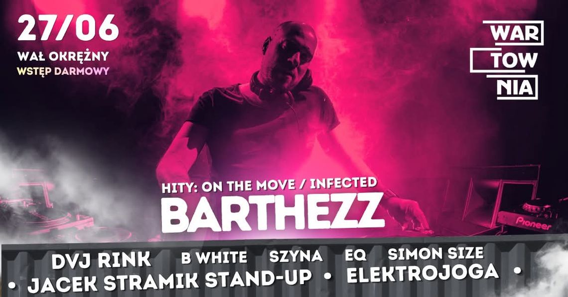 Wartownia - Barthezz & DJ Rink