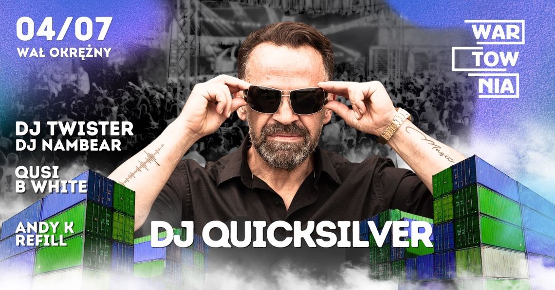 Wartownia - DJ Quicksilver