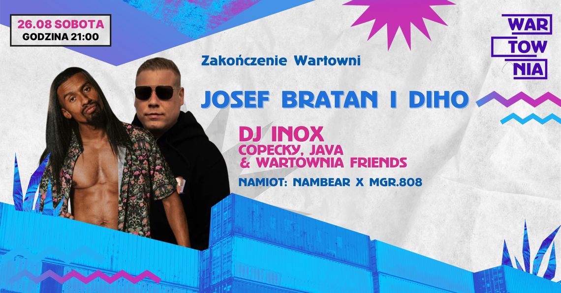 Wartownia: JOSEF BRATAN & DIHO