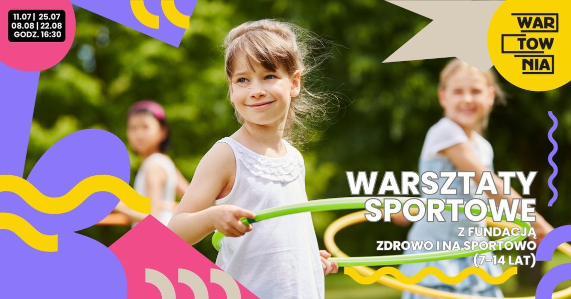 Wartownia - Warsztaty sportowe dla dzieci