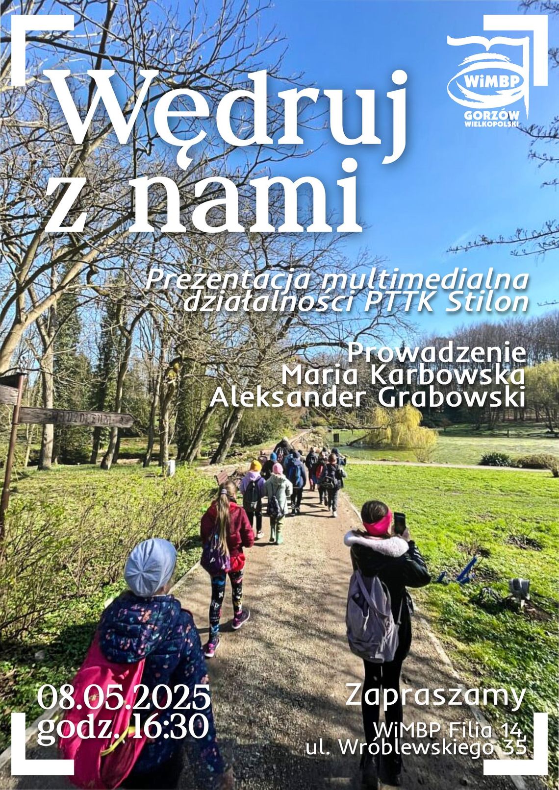 Wędruj z nami – prezentacja działalności PTTK Stilon Wędruj z nami – prezentacja działalności PTTK Stilon