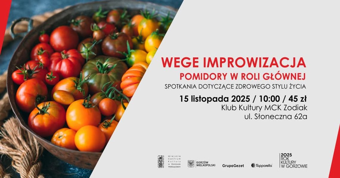 Wege improwizacja - Pomidor w roli głównej Wege improwizacja - Pomidor w roli głównej