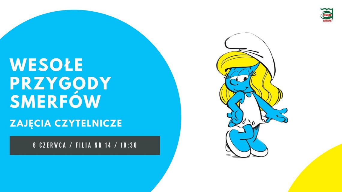 Wesołe przygody Smerfów – zajęcia czytelnicze Wesołe przygody Smerfów – zajęcia czytelnicze
