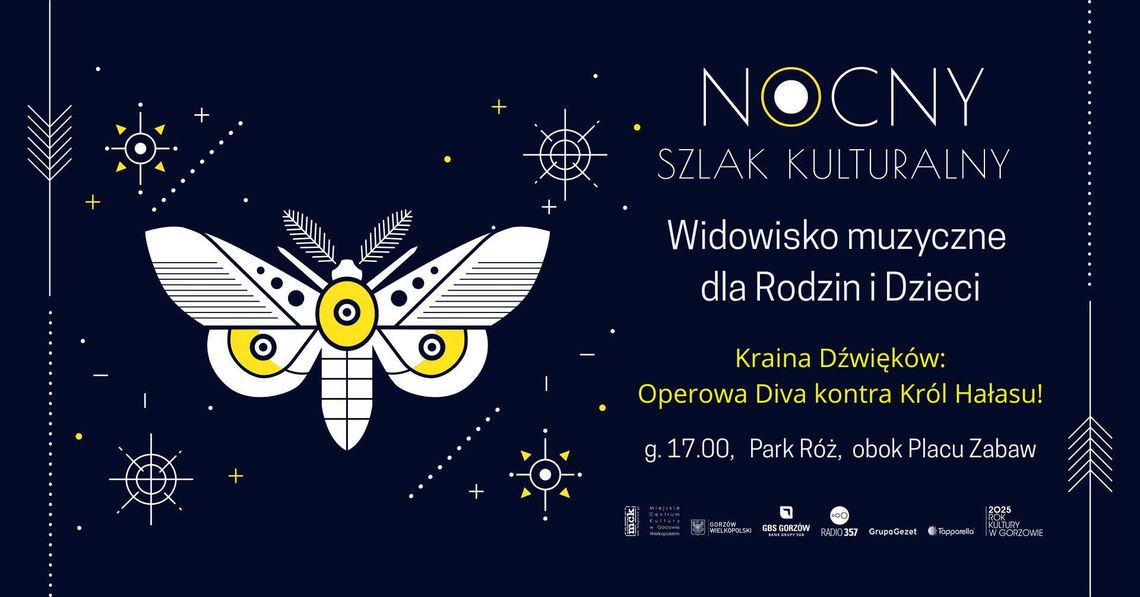 Widowisko Muzyczne Dla Rodzin i Dzieci - Nocny Szlak Kulturalny Widowisko Muzyczne Dla Rodzin i Dzieci - Nocny Szlak Kulturalny