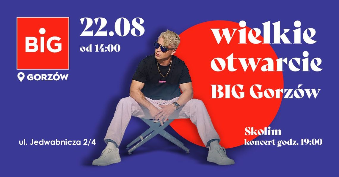 Wielkie otwarcie Big Gorzów Wielkie otwarcie Big Gorzów