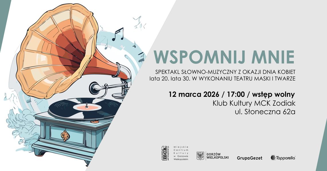 Wspomnij mnie - spektakl słowno-muzyczny