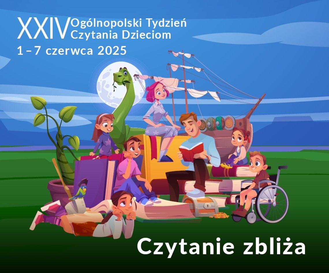 XXIV Ogólnopolski Tydzień Czytania Dzieciom - Czytaj z nami pod drzewami XXIV Ogólnopolski Tydzień Czytania Dzieciom - Czytaj z nami pod drzewami