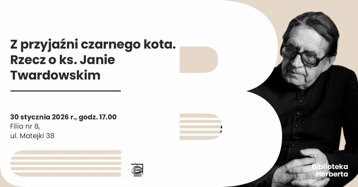 Z przyjaźni czarnego kota. Rzecz o ks. Janie Twardowskim – spotkanie literackie