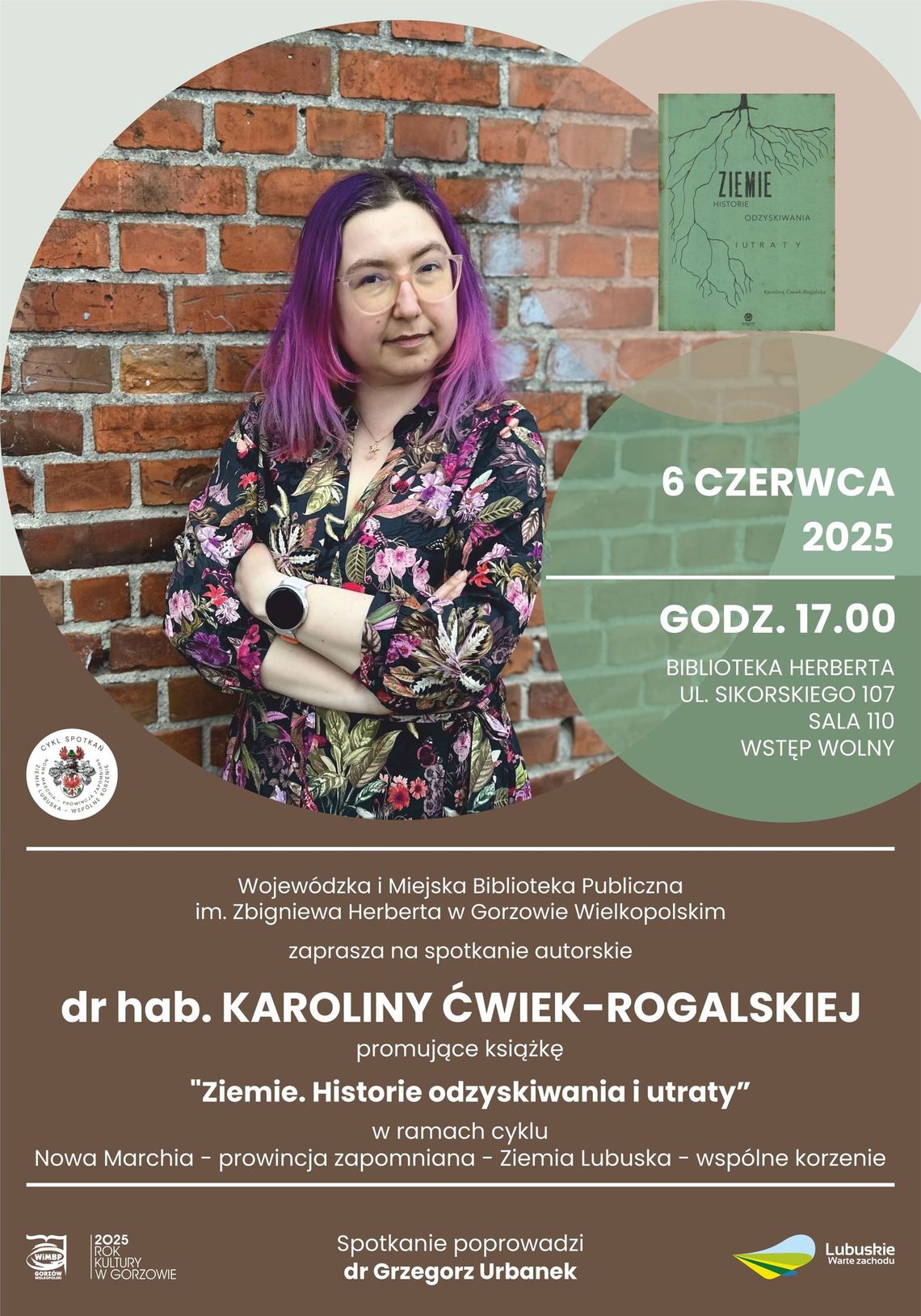 Ziemie. Historie odzyskiwania i utraty – spotkanie autorskie Karoliny Ćwiek-Rogalskiej Ziemie. Historie odzyskiwania i utraty – spotkanie autorskie Karoliny Ćwiek-Rogalskiej